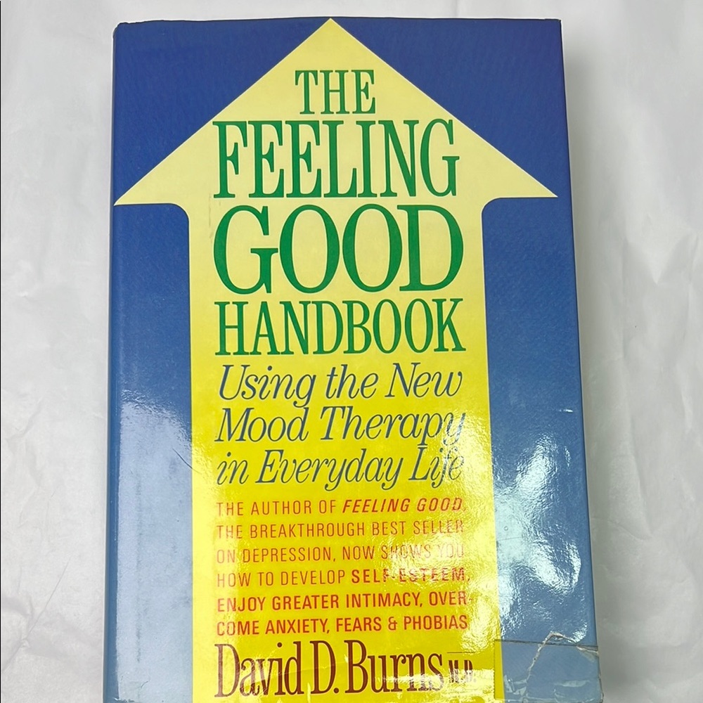 The Feeling Good Handbook by David D. Burns